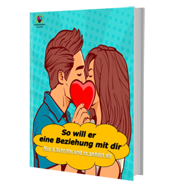So Will Er Eine Beziehung Mit Dir